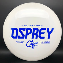 Load image into Gallery viewer, Climo Disc Golf Major Line Osprey First Run